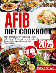 AFIB DIET COOKBOOK