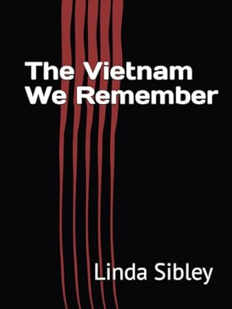 The Vietnam We Remember
