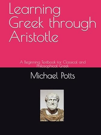 Learning Greek through Aristotle