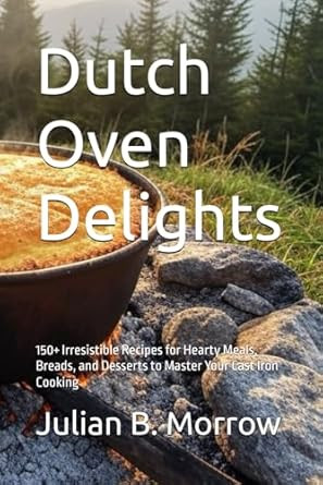 Dutch Oven Delights