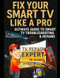 Fix Your Smart TV Like a Pro