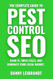 The Complete Guide To Pest Control SEO