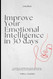 Letsheal: Improve Your Emotional Intelligence In 30 Days: a