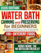 Water Bath Canning and Preserving Cookbook for Beginners