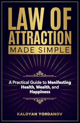Law of Attraction Made Simple