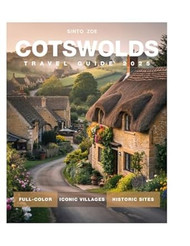 Cotswold Travel Guide 2025