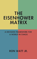 The Eisenhower Matrix