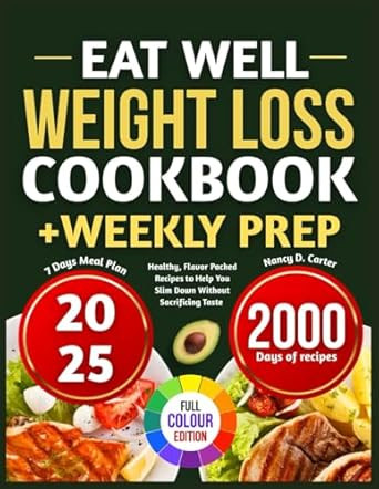 Eat Well Weight Less Cookbook