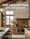 100 Mountain Interior Design Photography Book