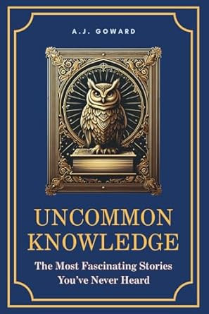 Uncommon Knowledge