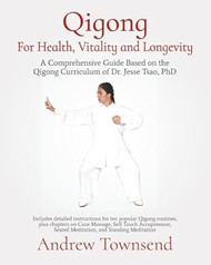 Qigong for Health Vitality and Longevity