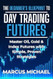 The Beginners Blueprint to Day Trading Futures