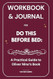 Workbook & Journal for Do This Before Bed