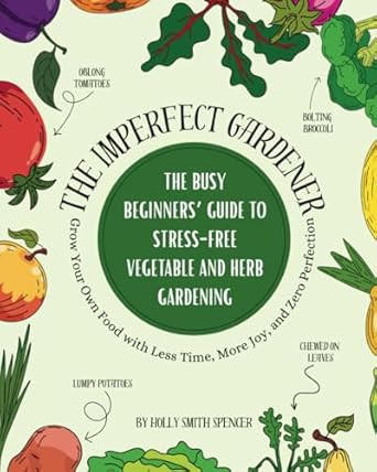 The Imperfect Gardener