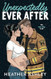 Unexpectedly Ever After