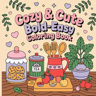 Cozy and Cute Bold Easy Coloring Book