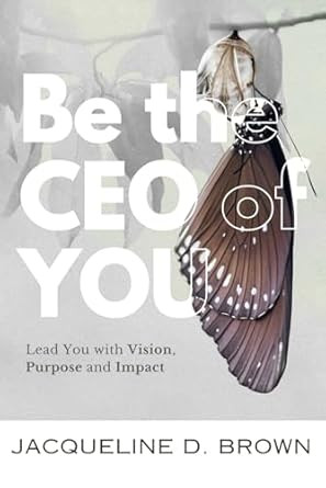 Be the CEO of YOU