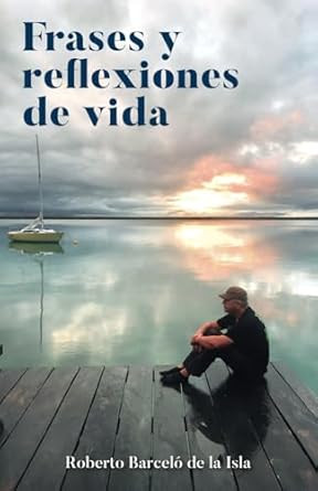 Frases y reflexiones de vida