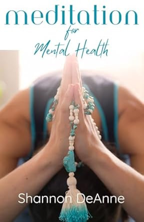 Meditation for Mental Health