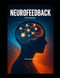 Neurofeedback: and Self-Regulation