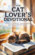 The Cat Lover's Devotional