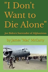 I Don't Want to Die Alone