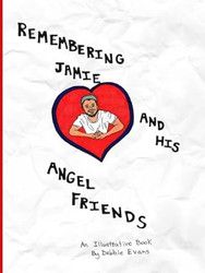 Remembering Jamie And His Angel Friends