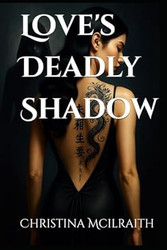 Love's Deadly Shadow