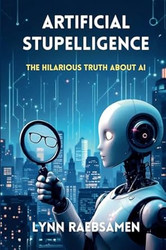 Artificial Stupelligence