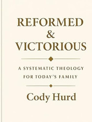 Reformed and Victorious