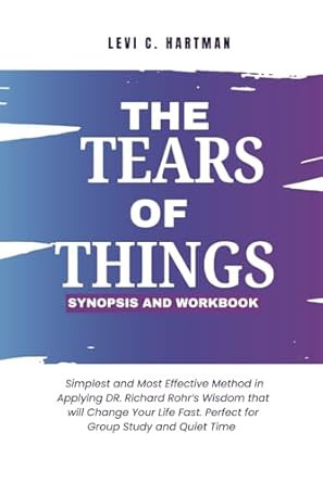 The Tears of Things  Synopsis and Workbook