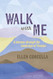 Walk with Me