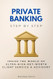 Private Banking Step by Step
