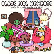 Black Girl Moments