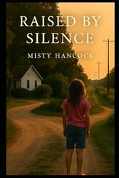 Raised by Silence