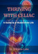 Thriving With Celiac