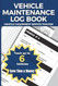 Vehicle Maintenance Log Book