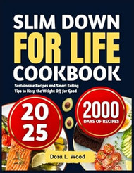 Slim Down for Life Cookbook 2025