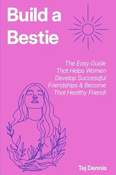 Build a Bestie