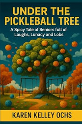 Under the Pickleball Tree