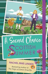A Second Chance Scottish Summer: A Short Novel