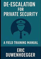 De-escalation for Private Security