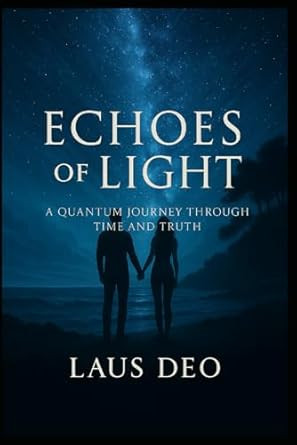 Echoes of Light