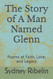 The Story of A Man Named Glenn