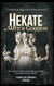 Hekate the Witch Goddess