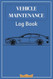 Vehicle Maintenance Log Book
