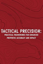 Tactical Precision