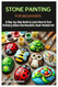 Stone Painting for Beginners