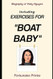 Biography of Vicky Nguyen: Including Exercises for Boat Baby