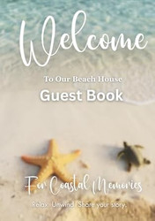 Welcome To Our Beach House Guest Book